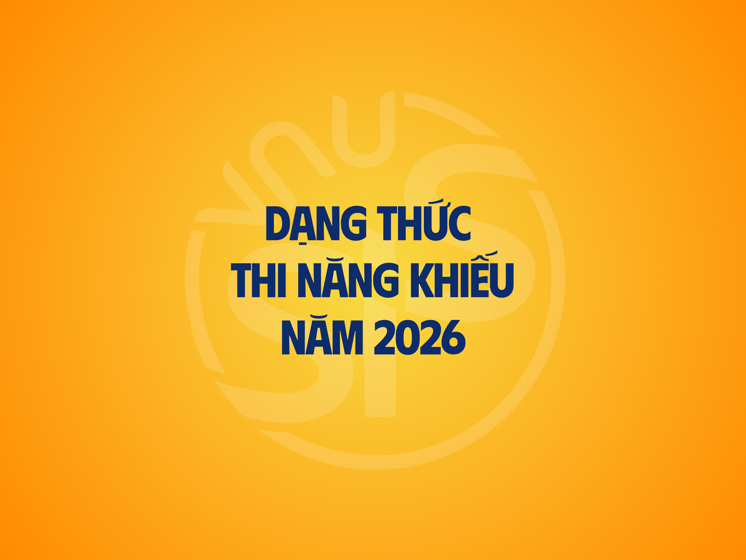 Dạng thức bài thi năng khiếu năm 2026